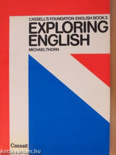 Thorn-Templeton-Blakey - Exploring english workbook I-II.