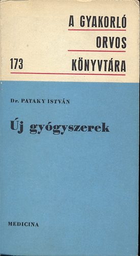 Dr. Pataky István - Új gyógyszerek