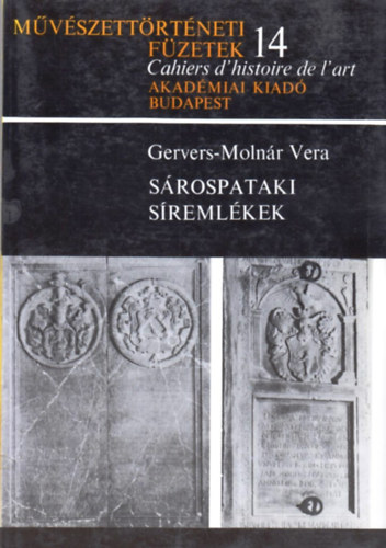 Gervers-Moln�r Vera - S�rospataki s�reml�kek (M�v�szett�rt�neti f�zetek 14.)