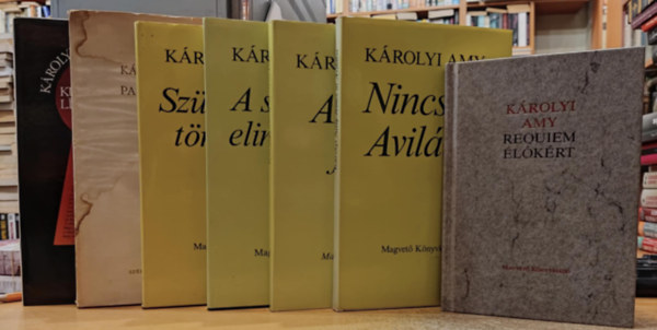 K�rolyi Amy - 7 db K�roly Amy: A ny�l feje; A szobrok elindulnak; Kulcslyuk-l�ra; Nincs �t Avil�ba; Requiem �l�k�rt; Pakli k�rtya; Sz�let�sem t�rt�nete