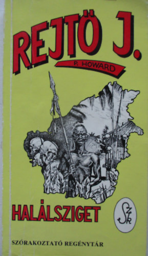 Rejtő Jenő - Halálsziget