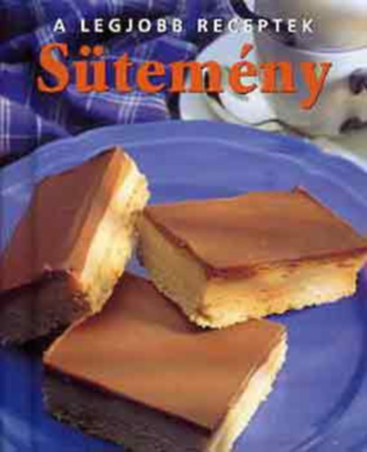 Emma Patmore - S�tem�ny - A legjobb receptek