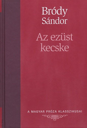 Bródy Sándor - Az ezüst kecske - Két szőke asszony