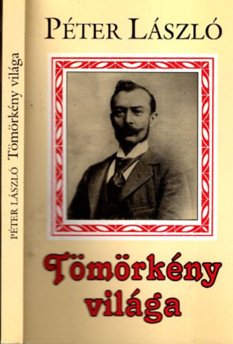 Péter László - Tömörkény világa