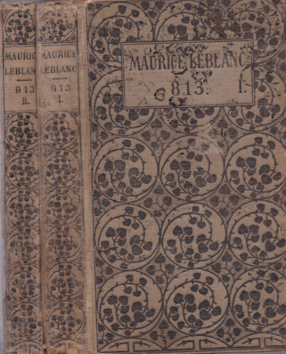 Maurice Leblanc - 813 I-II.