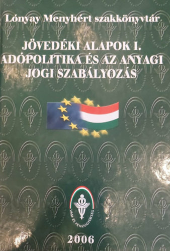 J�ved�ki alapok I-II. (L�nyay Menyh�rt Szakk�nyvt�r)