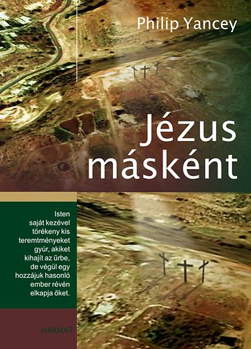 Philip Yancey - J�zus m�sk�nt