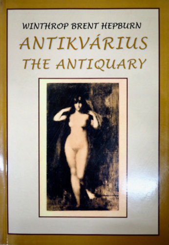 Winthrop Brent Hepburn - Antikvárius - The Antiquary
