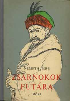 N�meth Imre - Zsarnokok fut�ra