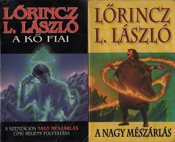 Lrincz L. Lszl - A nagy mszrls + A k fiai (2 m)