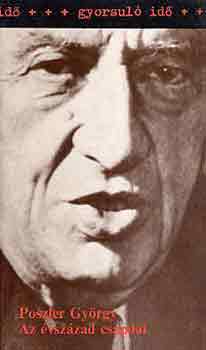 Pszler Gyrgy - Az vszzad csapdi (gyorsul id)