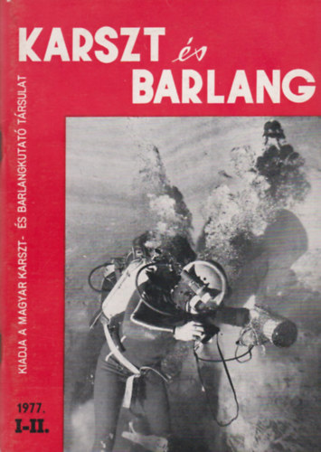 Karszt �s barlang 1977. I-II. (egy k�tetben)