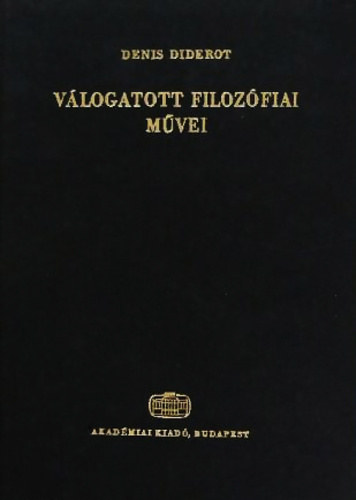 Diderot - Diderot v�logatott filoz�fiai m�vei
