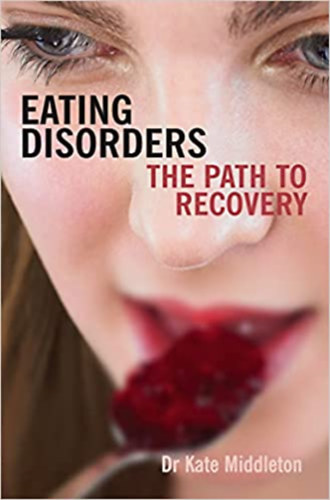 Eating Disorders - The Path to Recovery