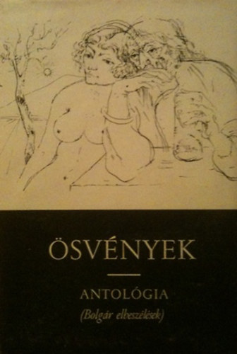 �sv�nyek (Antol�gia - bolg�r elbesz�l�sek)