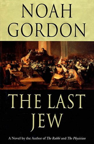 Noah Gordon - The Last Jew
