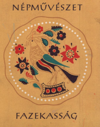 Moln�r L�szl� - Fazekass�g (N�pm�v�szet)