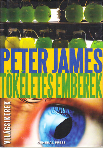 Peter James - Tkletes emberek (Vilgsikerek)