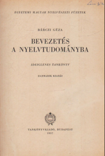 B�rczi G�za - Bevezet�s a nyelvtudom�nyba- Ideiglenes tank�nyv