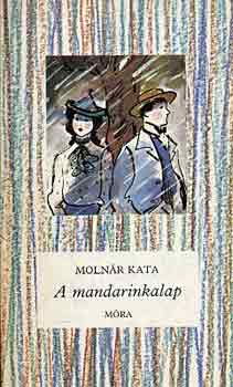 Moln�r Kata - A mandarinkalap