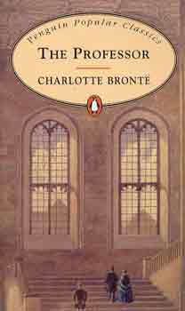 Charlotte Bront� - The professor