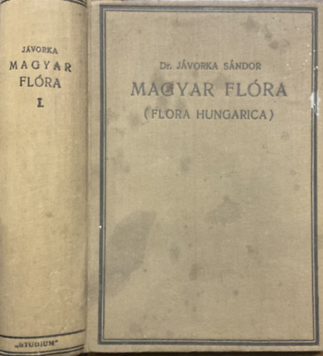 Dr. Jvorka Sndor - Magyar flra I. rsz (flora hungarica)