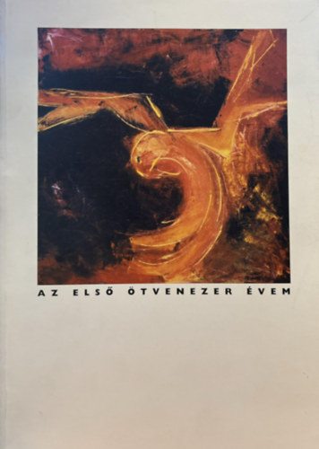 Ghyczy Gyrgy - Az els tvenezer vem