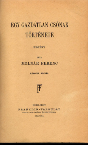 Molnr Ferenc - Egy gazdtlan csnak trtnete
