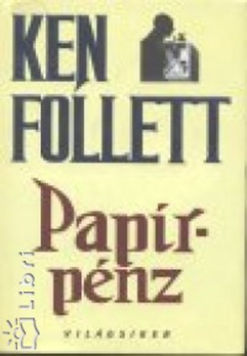 Ken Follett - Pap�rp�nz