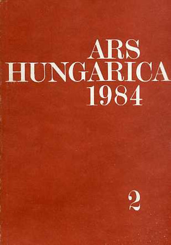 Bernth Mria felels szerk. - Ars Hungarica 1984/2