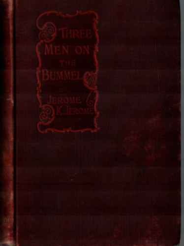 J. K Jerome - Three Men on the Bummel (k�pes kiad�s)