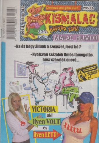 A. Furrier (főszerk.) - Kismalac 230. szám - 2015. június 25., XVII. évfolyam 14. szám