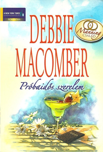 Debbie Macomber - Prbaids szerelem