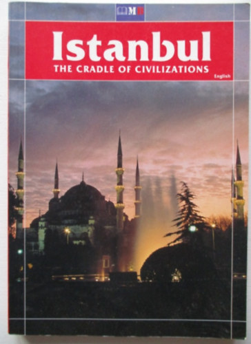 Istanbul - The cradle of civilizations