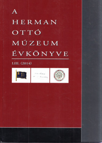 A Herman Ottó Múzeum évkönyve LIII. (2014)