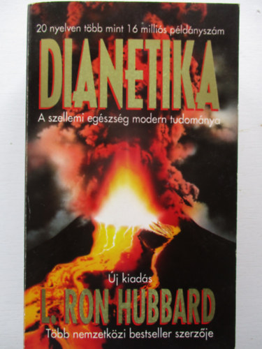 L. Ron Hubbard - Dianetika - A lelki és szellemi egészség modern tudománya. Új kiadás