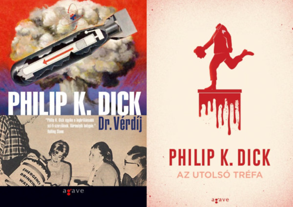 Philip K. Dick - 2 db Philip K. Dick sci-fi: Dr. V�rd�j + Az utols� tr�fa