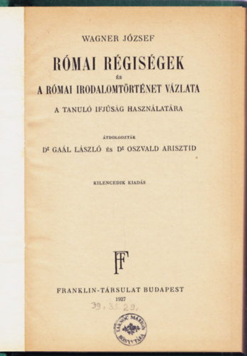 Wagner Jzsef - Rmai rgisgek s a rmai irodalomtrtnet vzlata