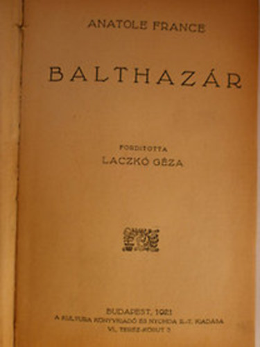 Anatole France - Balthaz�r
