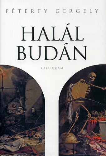 P�terfy Gergely - Hal�l Bud�n