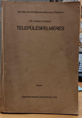 Dr. Karsay Ferenc - Teleplsfelmrs