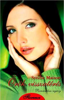 Syndie Maison - �r�k visszat�r�s