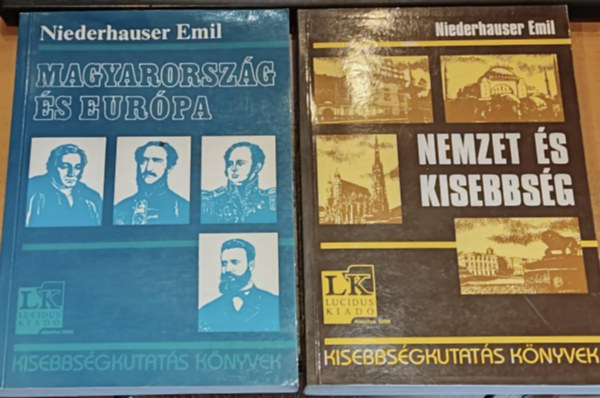 Niederhauser Emil - 2 db Niederhauser Emil: Magyarország és Európa + Nemzet és kisebbség (Kisebbségkutatás könyvek)