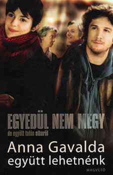 Anna Gavalda - Egy�tt lehetn�nk