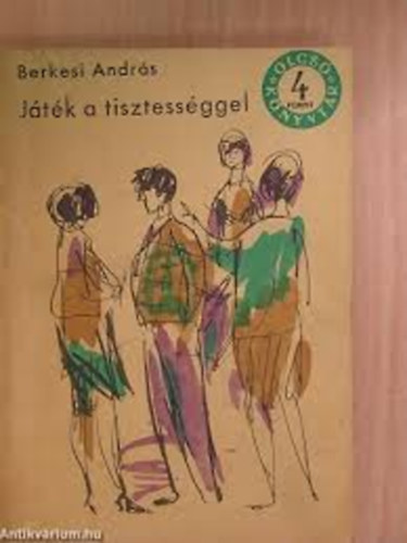 Berkesi Andr�s - J�t�k a tisztess�ggel I-II. (olcs� k�nyvt�r)