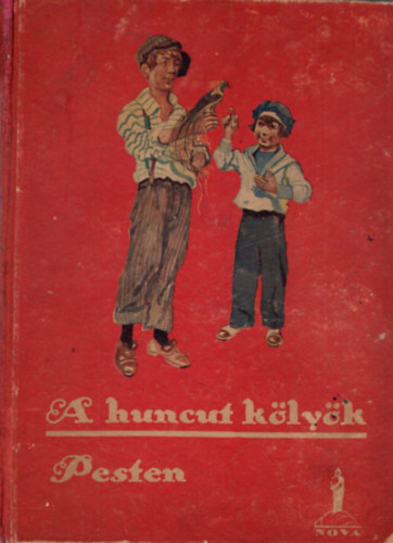 G�sp�rn� D. Margit - A huncut k�ly�k Pesten