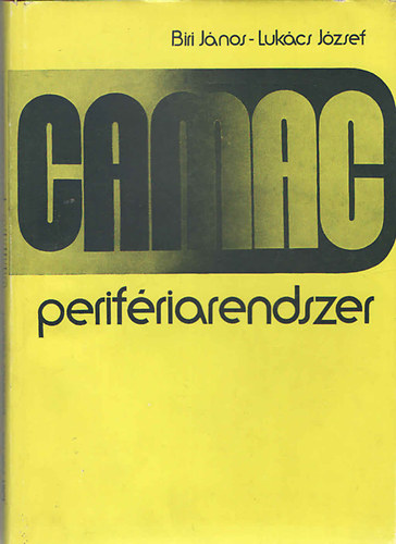 Biri János-Lukács József - CAMAC perifériarendszer