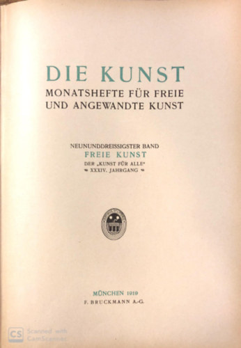 Freie Kunst - Die Kunst monatshefte für freie und angewandte kunst