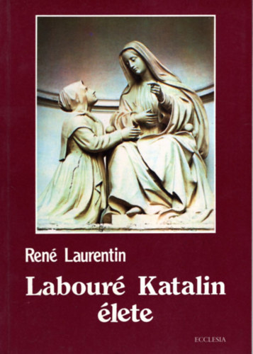 Ren Laurentin - Labour Katalin lete.