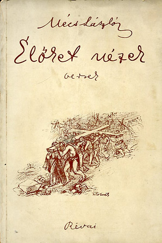 M�cs L�szl� - �l�ket n�zek!